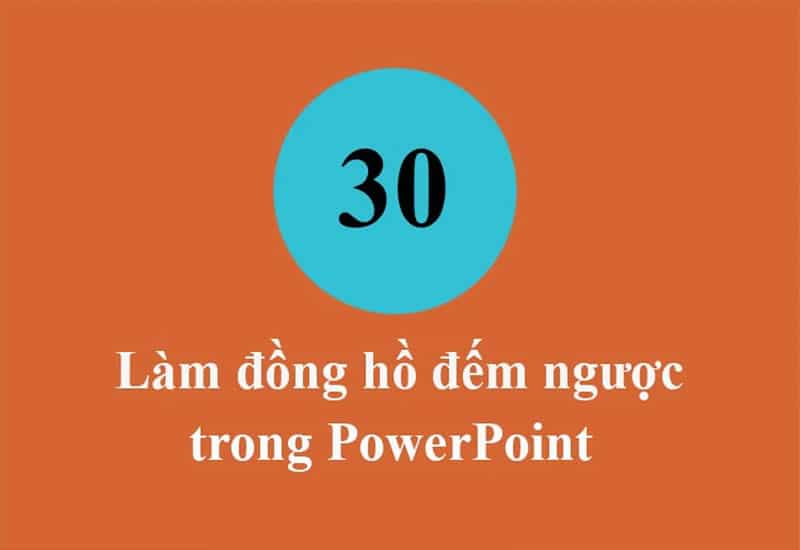 cách thêm đồng hồ đếm ngược vào slide PowerPoint Hướng dẫn tạo và sử dụng đồng hồ đếm ngược trong PowerPoint