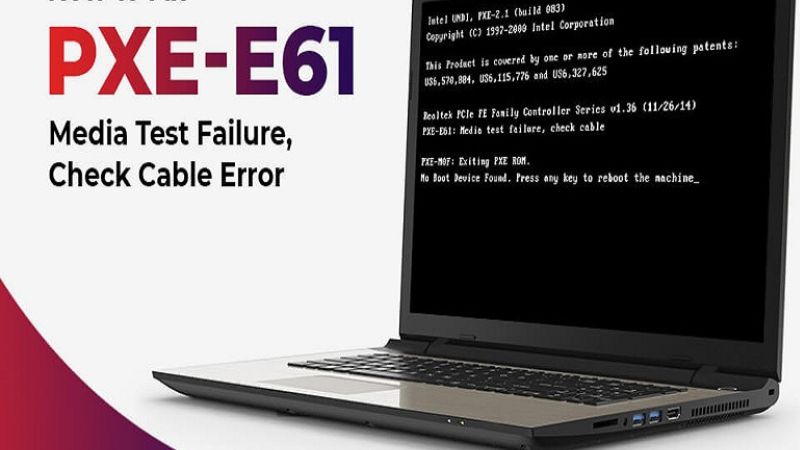 Cách sửa lỗi Exiting Pxe Boot Rom nhanh chóng nhất