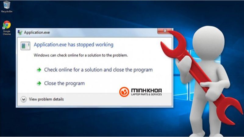 Hướng dẫn cách sửa lỗi has stopped working Win 7