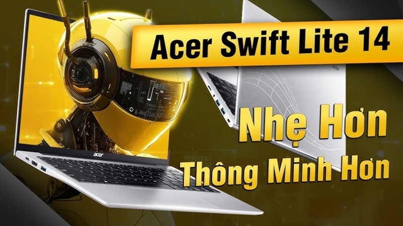 Laptop Acer Swift Lite 14 SFL14-51M-56HS, Thiết kế tối giản, hiện đại, phù hợp văn phòng và di chuyển Laptop văn phòng dưới 20 triệu – bền đẹp, pin trâu