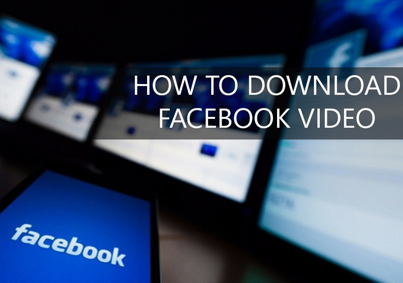 Download video trên facebook về máy tính để trải nghiệm offline